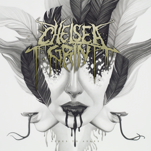 Chelsea Grin : Ashes to Ashes